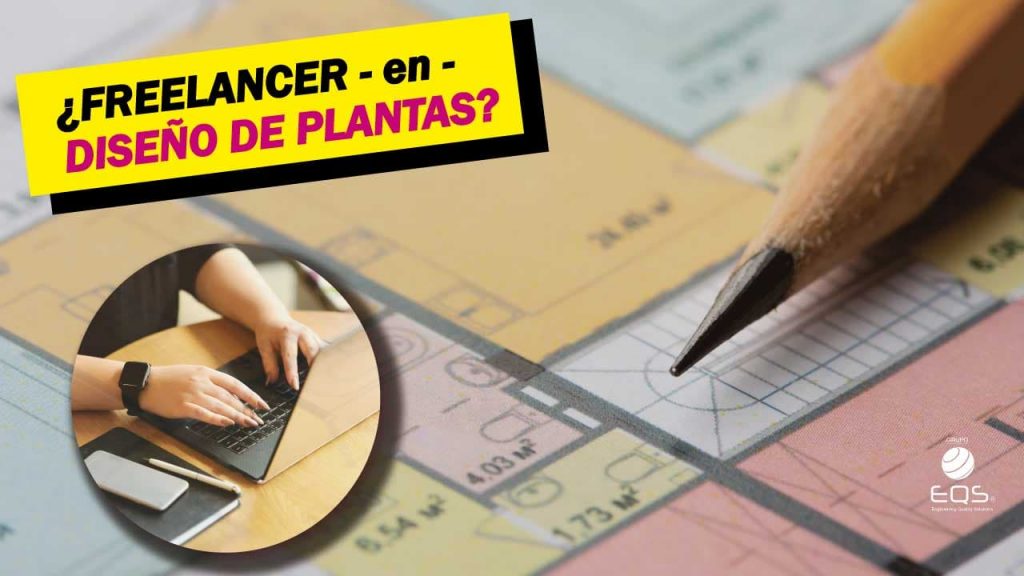 freelancer en diseno de plantas eqs