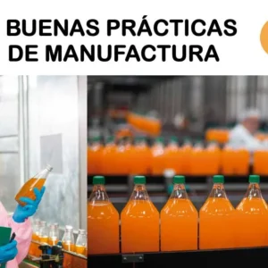 Buenas Prácticas de Manipulación (BPM) – Gestión en la Industria Alimentaria