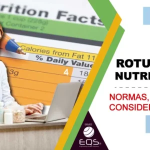 Rotulado Nutricional Aplicado a la Industria Alimentaria, Normas Tipos y Consideraciones