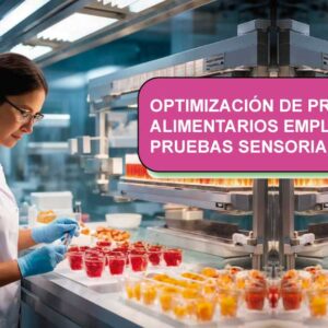 Optimizacion de Productos Alimentarios Empleado Pruebas Sensoriales