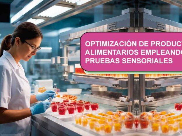Optimizacion de Productos Alimentarios Empleado Pruebas Sensoriales course image