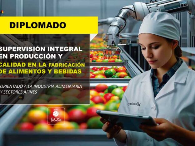 Diplomado en Supervisión Integral en Producción y Calidad en la Fabricación de Alimentos y Bebidas course image